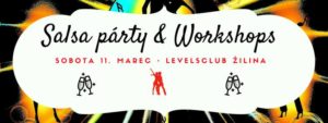 Horúca salsa párty & workshopy (salsa styling, párová bachata) @ Levels club Žilina
