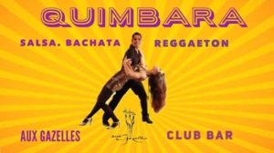 Quimbara, Salsa, Bachata, Reggaeton Party @ Aux Gazelles